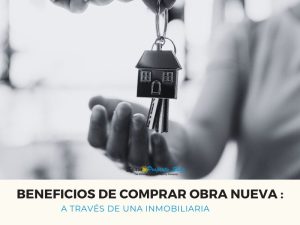 ventajas-de-comprar-obra-nueva-con-inmobiliaria-spain-property